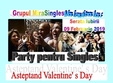 party pentru singles de valetines day 09 februarie 2019