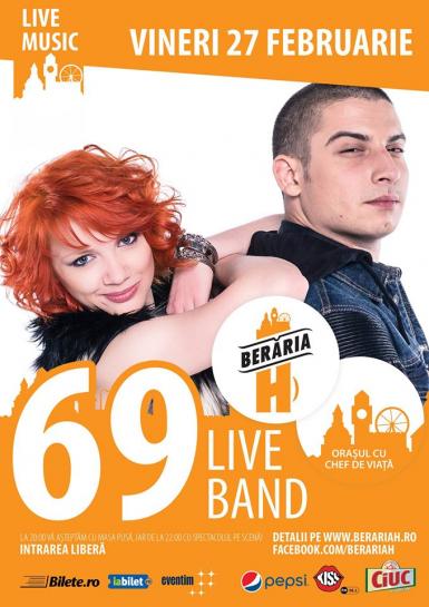 poze 69 live band la beraria h