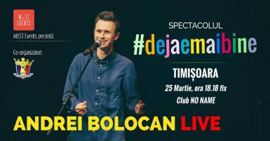 poze andrei bolocan live timisoara