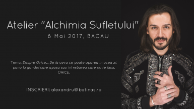 poze atelier alchimia sufletului cu alexandru batinas