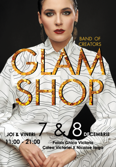 poze band of creators glam shop joi vineri 7 8 decembrie