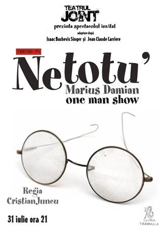 poze one man show netotu