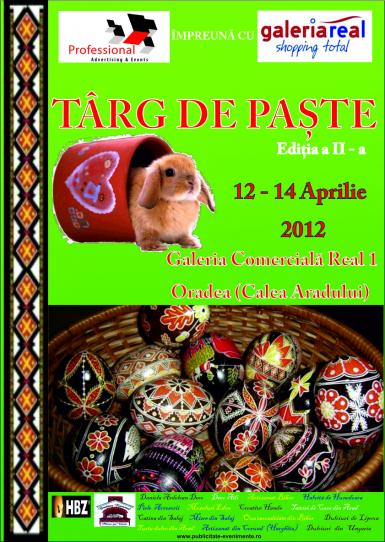 poze targ de pa te edi ia a ii a 12 14 aprilie 2012 galeria comerciala real 1 oradea calea aradului