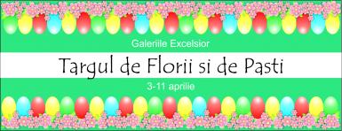 poze targul de florii si de pasti la galeriile excelsior