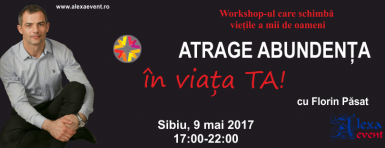 poze workshop sibiu atrage abundenta in viata ta cu florin pasat