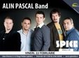 alin pascal band in spice club