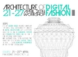 architecture in fashion workshop de fabricatie digitala