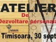 atelier de dezvoltare personala timisoara 30 septembrie 2014