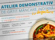 atelier demonstrativ de gatit mancare indiana cu degustare