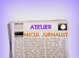 atelier micul jurnalist