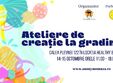 ateliere de creatie la gradina