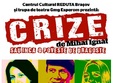 avanpremiera piesei crize la centrul cultural reduta brasov