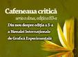 bienala internationala de grafica experimentala cafeneaua critica