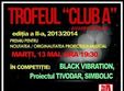 black vibration proiectul tivodar si simbolic in club a