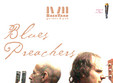 blues preachers with southerman robbie catalin tzetze