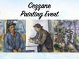cezanne painting event 12 14 martie