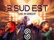 concert 3 sud est live band de ziua ta 