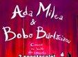 concert ada milea bobo burlacianu la clubul taranului