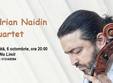 concert adrian naidin quartet la buzau