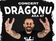 concert dragonu aka 47
