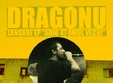 concert dragonu la oradea