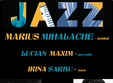 concert extraordinar de jazz cu marius mihalache lucian maxim si irina sarbu