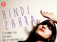 concert hindi zahra primul concert in romania