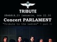 concert parlament in club tribute din bucuresti