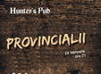 concert provincialii la iasi