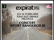 concert sport sangeros iii in club expirat