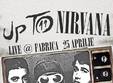 concert up to nirvana in club fabrica