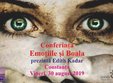 conferinta emotiile si boala cu edith kadar la constanta