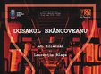 dosarul brancoveanu