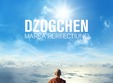 dzogchen marea perfec iune