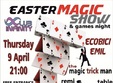 easter magic show games night infinity club and lounge