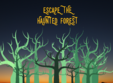escape the haunted forest