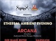 ethereal ambient evening arcana 