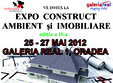 expo construct ambient i imobiliare edi ia a ii a 25 27 mai 2012 galeria comerciala real 1 oradea calea aradului