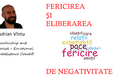 fericirea i eliberarea de negativitate