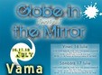  festivalul globe in the mirror