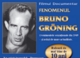 filmul fenomenul bruno groning pe urmele vindecatorului minune