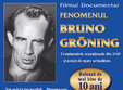 filmul fenomenul bruno groning pe urmele vindecatorului minune