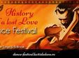 history of a lost love dance festival bucuresti