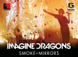 imagine dragons smoke mirrors la grand cinema more