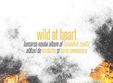 lansare de album wild at heart