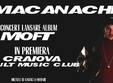 macanache lansare album moft