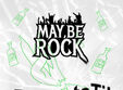 may be rock 2024