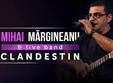 mihai margineanu band turneul clandestin oradea 