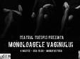 monoloagele vaginului manufactura