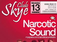 narcotic sound in club skye